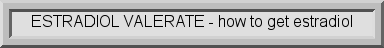 information on estradiol, low cost estradiol